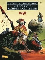 Serge Le Tendre, Régis Loisel - Auf der Suche nach dem Vogel der Zeit 10: Kryll, Häftad
