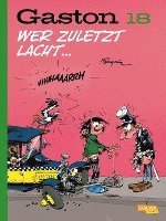 bokomslag Gaston Neuedition 18: Wer zuletzt lacht ...