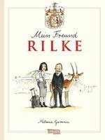 Melanie Garanin - Mein Freund Rilke, Inbunden