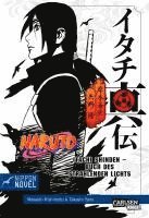 bokomslag Naruto Itachi Shinden - Buch des strahlenden Lichts (Nippon Novel)