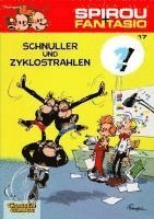 bokomslag Spirou & Fantasio 17: Schnuller & Zyklostrahlen