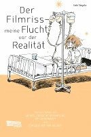 bokomslag Der Filmriss - meine Flucht vor der Realität