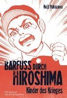 bokomslag Barfuß durch Hiroshima 01. Kinder des Krieges