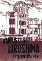Keiji Nakazawa - Barfuß durch Hiroshima 03. Kampf ums Überleben, Häftad