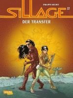 bokomslag Sillage 22: Der Transfer