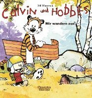 bokomslag Calvin & Hobbes 03 - Wir wandern aus!