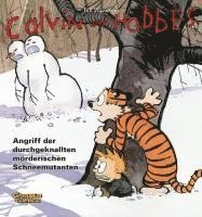 bokomslag Calvin & Hobbes 07 - Angriff der durchgeknallten mörderischen Schneemutanten