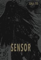 Junji Ito - Sensor, Inbunden