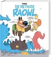 Raowl 3: Die Methode Raowl 1