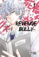Chikara Kimizuka - Revenge Bully  1, Häftad