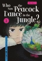 Who Saw the Peacock Dance in the Jungle? 2 1