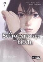bokomslag A Suffocatingly Lonely Death 7