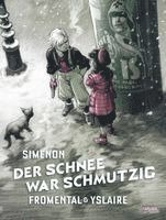 Der Schnee war schmutzig