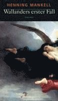 Henning Mankell - Wallanders erster Fall und andere Erzählungen, Inbunden