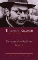 Theodor Kramer, Erwin Chvojka - Gesammelte Gedichte 1, Inbunden. Tillgänglighet: Lägg i varukorg