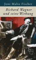 bokomslag Richard Wagner und seine Wirkung