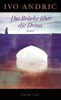 bokomslag Die Brücke über die Drina