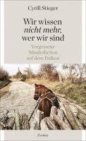 bokomslag "Wir wissen nicht mehr, wer wir sind"