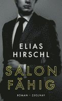 Elias Hirschl - Salonfähig, Inbunden