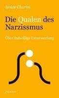 Die Qualen des Narzissmus 1