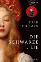 Die schwarze Lilie 1