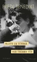 Friedl Benedikt, Fanny Esterházy, Ernst Strouhal - Warte im Schnee vor Deiner Tür, Inbunden