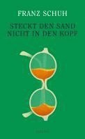 bokomslag Steckt den Sand nicht in den Kopf