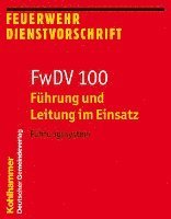 bokomslag Führung und Leitung im Einsatz (FwDV 100)