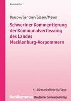 Schweriner Kommentierung Der Kommunalverfassung Des Landes Mecklenburg-Vorpommern 1