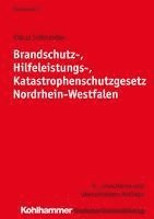 bokomslag Brandschutz-, Hilfeleistungs-, Katastrophenschutzgesetz Nordrhein-Westfalen