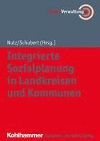 bokomslag Integrierte Sozialplanung in Landkreisen und Kommunen
