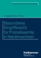 Besonderes Eingriffsrecht für Polizeibeamte in Niedersachsen 1