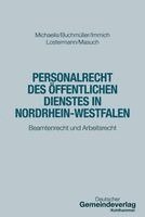 Lars Oliver Michaelis, Christian Buchmüller, Till Immich, Thorsten Masuch, Jan Lostermann - Personalrecht des Öffentlichen Dienstes in Nordrhein-Westfalen, Häftad