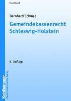 bokomslag Gemeindekassenrecht Schleswig-Holstein: Vorschriftensammlung Mit Erlauterungen Und Einem Lehrteil