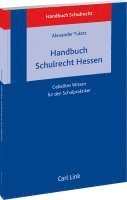 Alexander Tulatz - Handbuch Schulrecht Hessen, Häftad