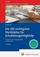 Harald Mier - Die 100 wichtigsten Merkblätter für Schulleitungsmitglieder, Häftad