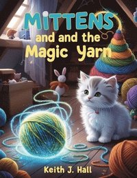 bokomslag Mittens and the Magic Yarn