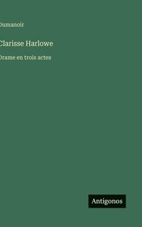 bokomslag Clarisse Harlowe