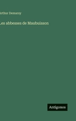 bokomslag Les abbesses de Maubuisson