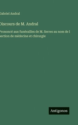 bokomslag Discours de M. Andral