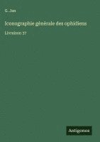 bokomslag Iconographie gènèrale des ophidiens