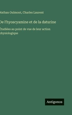 bokomslag De l'hyoscyamine et de la daturine