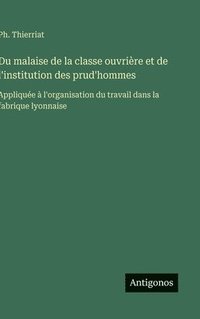 bokomslag Du malaise de la classe ouvrière et de l'institution des prud'hommes