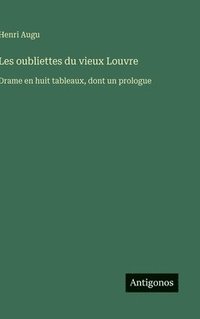 bokomslag Les oubliettes du vieux Louvre