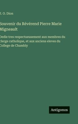 bokomslag Souvenir du Révérend Pierre Marie Migneault