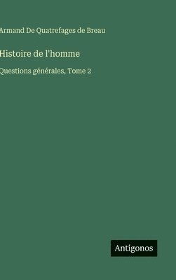 bokomslag Histoire de l'homme