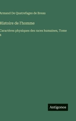 bokomslag Histoire de l'homme