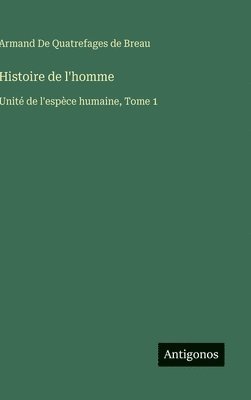 bokomslag Histoire de l'homme