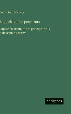 bokomslag positivisme pour tous