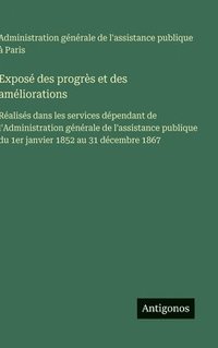 bokomslag Exposé des progrès et des améliorations